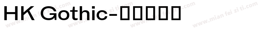 HK Gothic字体转换